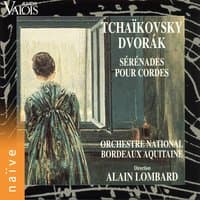 Tchaïkovsky, Dvořák: Sérénades pour cordes