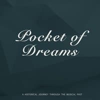 Pocket of Dreams