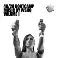 40 / 20 Bootcamp Music, Vol. 1