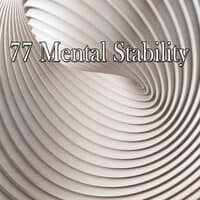 77 Mental Stability