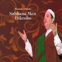 Subhana Men Dikroho