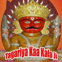 Tagariya Kaa Kala Ji