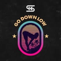 Go Down Low