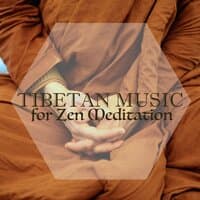 Tibetan Music for Zen Meditation - Tibetan Singing Bowls and Relaxing Instrumental Music for Zen Experience