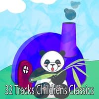 32 Tracks Childrens Classics