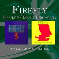 Firefly 3 / Double Personality