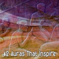 42 Auras That Inspire