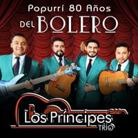 Popurrí 80 Años del Bolero : Bésame Mucho / ¿Quién Será? / Quizás, Quizás