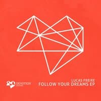 Follow Your Dreams EP