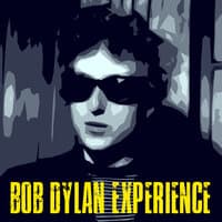 Bob Dylan Experience