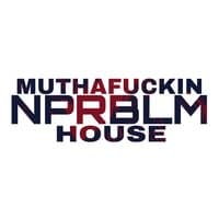 Muthafuckin House