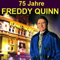 75 Jahre Freddy Quinn - Herzlichen Glückwunsch