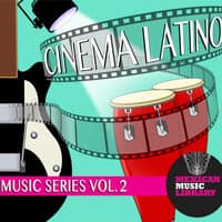 Cinema Latino Vol. 2