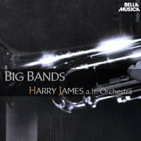 Harry James and His Orchestra - Big Bands