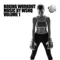 Boxing Workout Music, Vol. 1