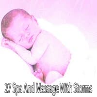 27 Spa and Massage with Storms