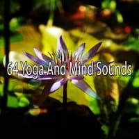 64 Yoga And Mind Sounds