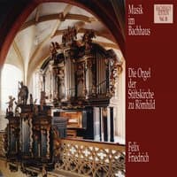 Orgellandschaft Thueringen - Die Orgel der Stiftskirche zu Roemhild