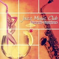 Jazz Music Club: Romantic Saxophone, Relaxing Sounds for a Weekend, Piano Relaxation, Smooth Jazz Music, Acoustic Guitar, Smooth Jazz for Sunday Morning