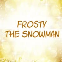 Frosty the Snowman