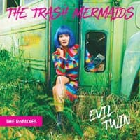 Evil Twin - The Remixes, Part I