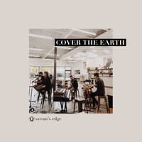 Cover the Earth