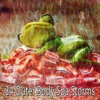 34 Outer Body Spa Storms