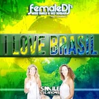 I Love Brasil