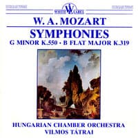 Mozart: Symphonies G Minor K. 550 - B Flat Major K. 319