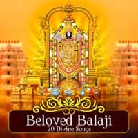 Beloved Balaji - 20 Divine Songs