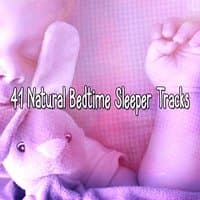 41 Natural Bedtime Sleeper Tracks