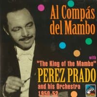 Al Compás Del Mambo 1950-1952