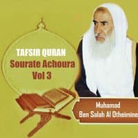 Tafsir Quran - Sourate Achoura Vol 3