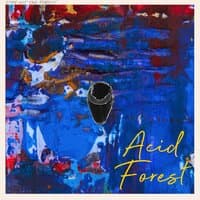 Acid Forest